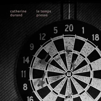 Le temps presse by Catherine Durand