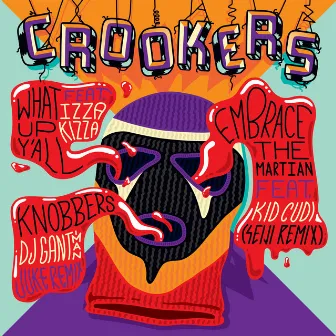 What up Y'all by Crookers