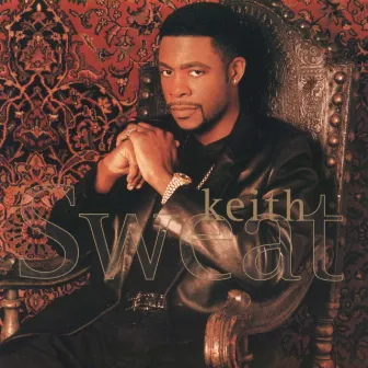 Keith Sweat by Keith Sweat