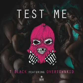 Test Me by T Black