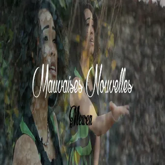 Mauvaises nouvelles by Mewen