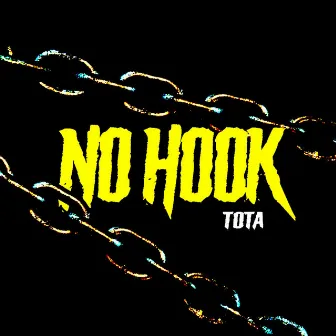 No Hook by Tota