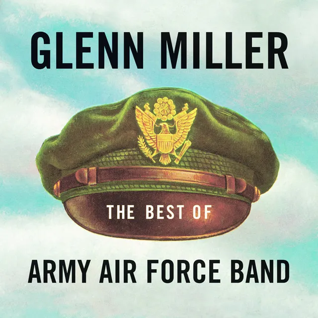 The Best of Army Air Force Band