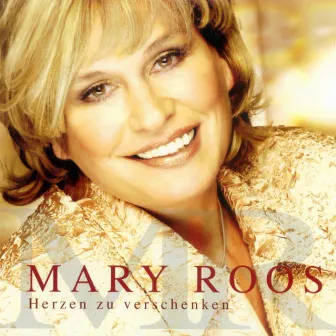 Herzen zu verschenken by Mary Roos