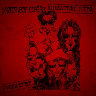 Greatest Hits by Mötley Crüe