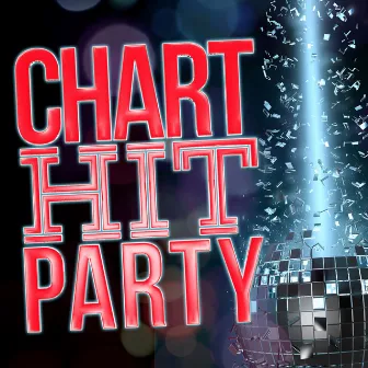 Chart Hits Party by Party Time DJs