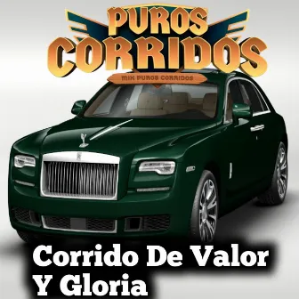 Corrido de Valor y Gloria by William Penn