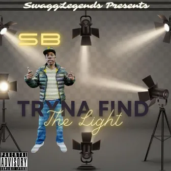 Tryna Find the Light by SB