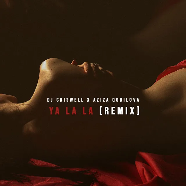 Ya La La - Remix