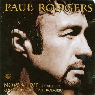 Now & Live CD 1: Now by Paul Rodgers