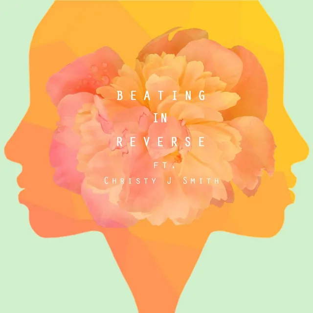 Beating in Reverse (feat. Christy J Smith)