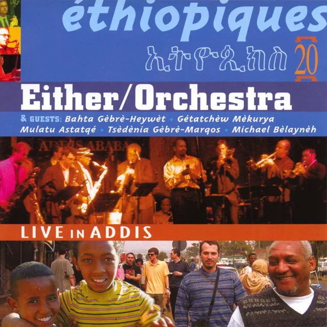 Ethiopiques, Vol. 20 (Live in Addis)