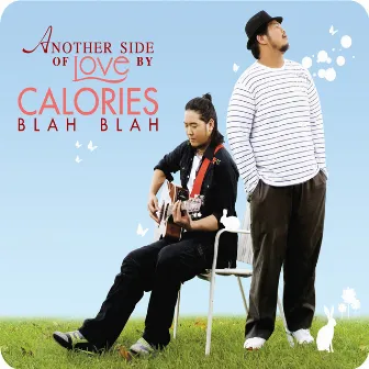 ANOTHER SIDE OF LOVE BY CALORIES BLAH BLAH by Calories Blah Blah