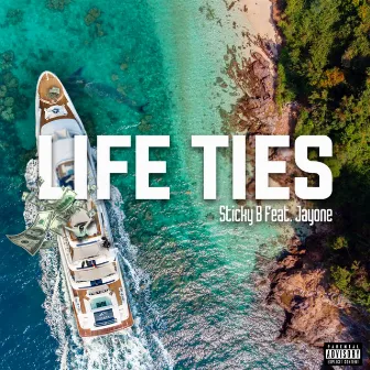 Life Ties by StickyB