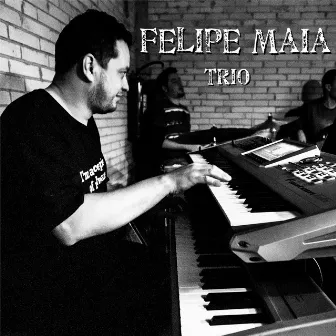 Felipe Maia Trio by Felipe Maia