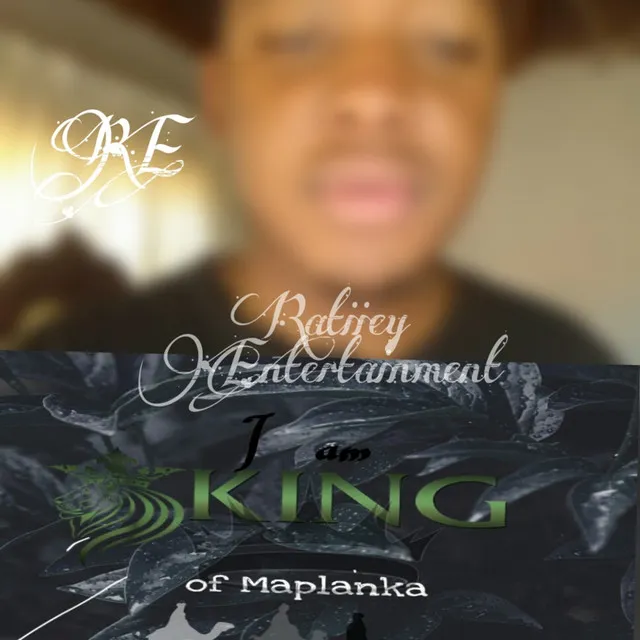 I Am King Of Maplanka