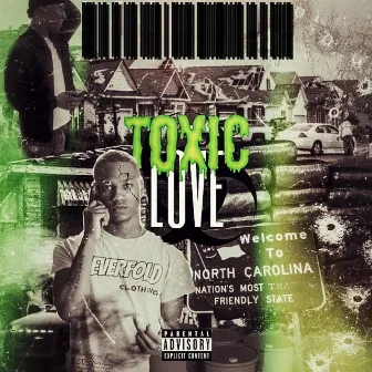 Toxic Love by OTG Quan