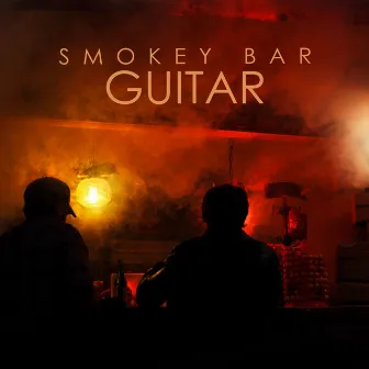 Smokey Bar Guitar: Timeless Jazz Tales by Unknown Artist