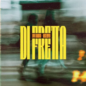 Di Fretta by Keezy