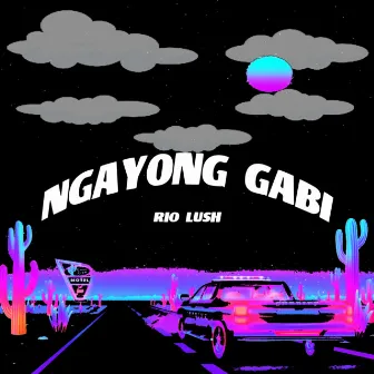 Ngayong Gabi by The Lushlife Project