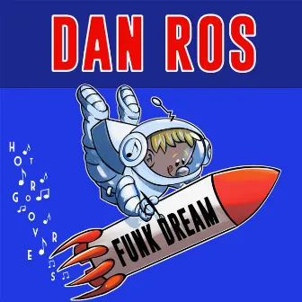 Funk Dream by Dan Ros