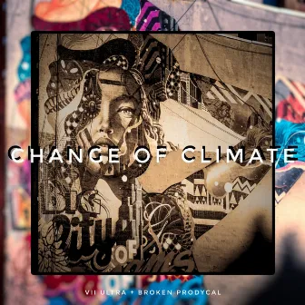 Change of Climate by Vii Ultra