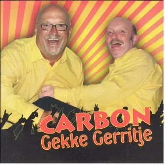 Gekke Gerritje by Carbon