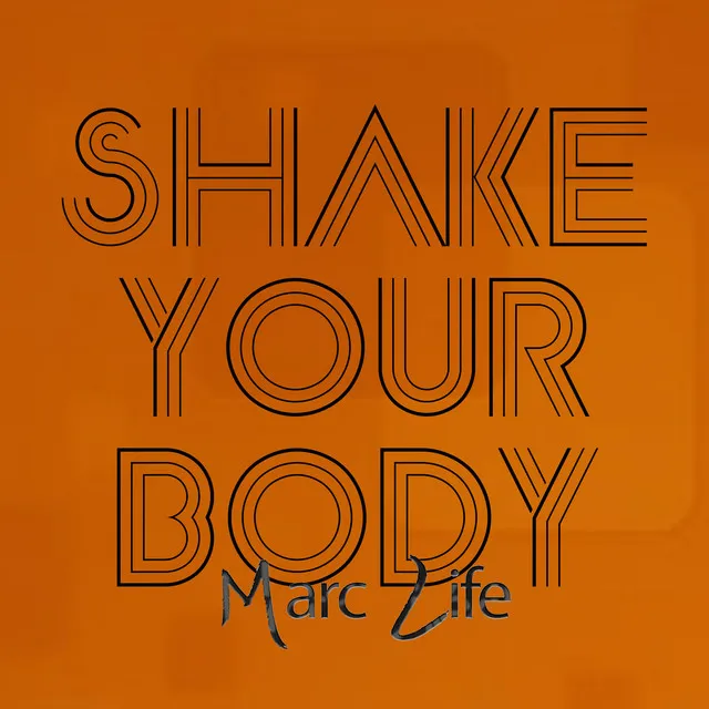 Shake Your Body