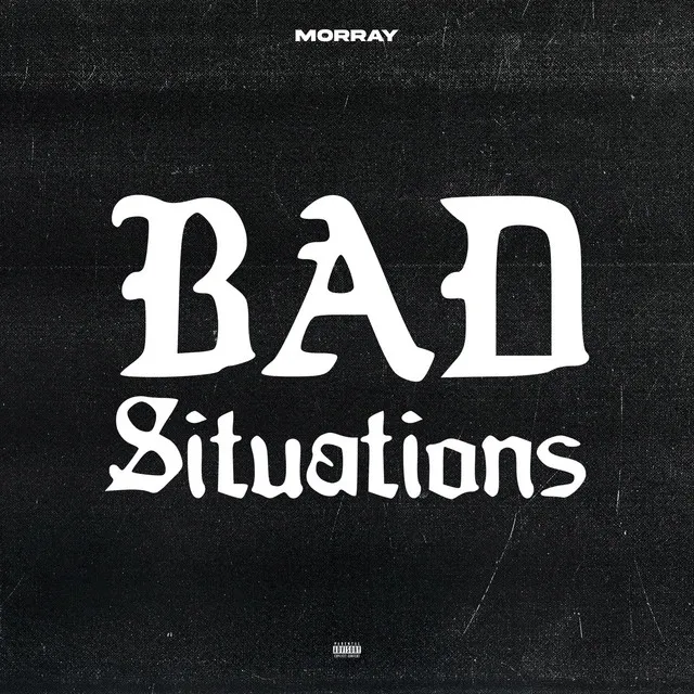 Bad Situations