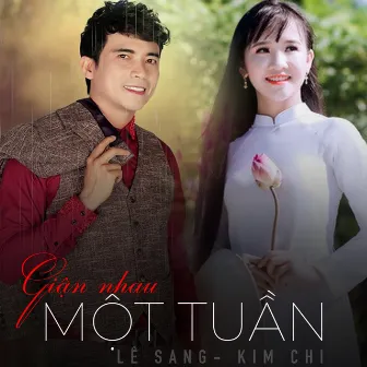 Giận nhau một tuần by Kim Chi