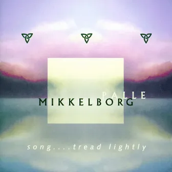 Song....Tread lightly by Palle Mikkelborg