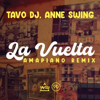 La Vuelta Amapiano (Remix) by Anne Swing