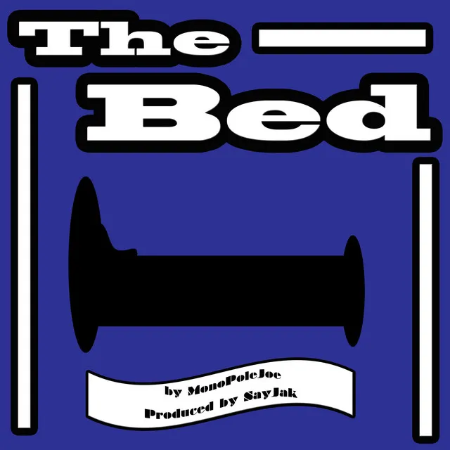 The Bed