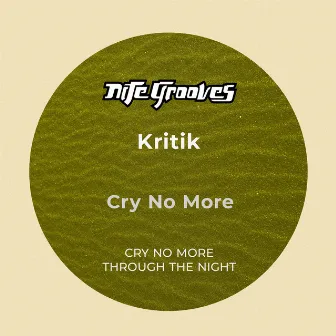 Cry No More by Kritik (SA)