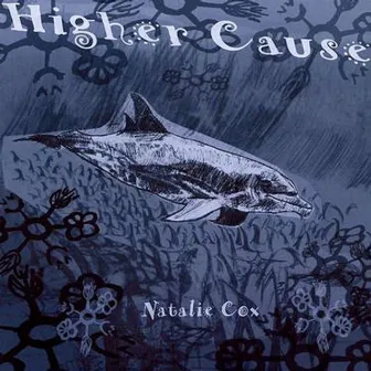 Higher Cause by Natalie Cox