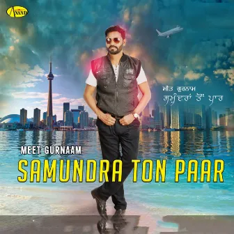 Samundra Ton Paar by Meet Gurnaam