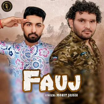 Fauj by Mohit Jassia