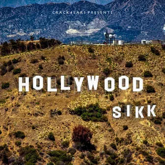 HollywoodSikk by Sikk Boi