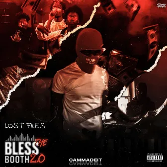 Bless The Booth 2.0: Lost Files by Cam Valentino