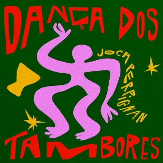 Dança dos Tambores by Joca Perpignan