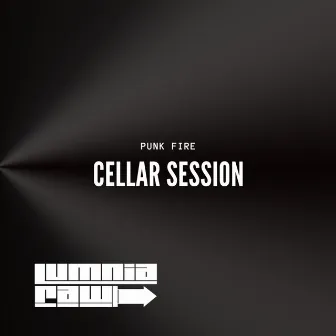 Cellar Session by Punk Fire