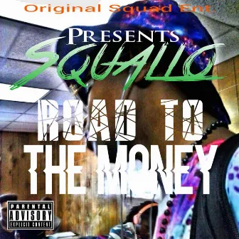 Road To The Money by Squallo