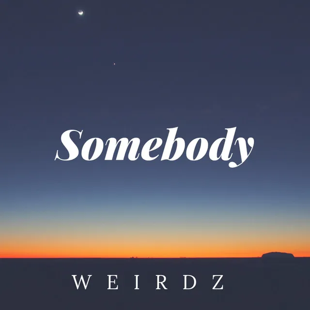 Somebody