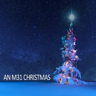 An M31 Christmas by M31