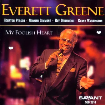 My Foolish Heart by Everett Greene