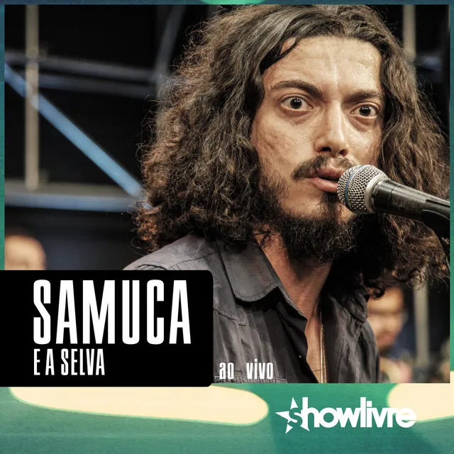 Samuca e a Selva no Estúdio Showlivre (Ao Vivo)