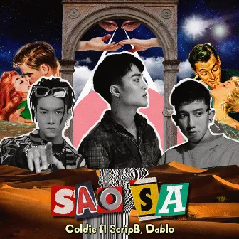 Sao Sa (feat. ScripB, Dablo) by Coldie