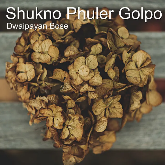 Shukno Phuler Golpo