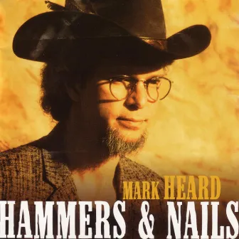 Hammers and Nails by Mark Heard