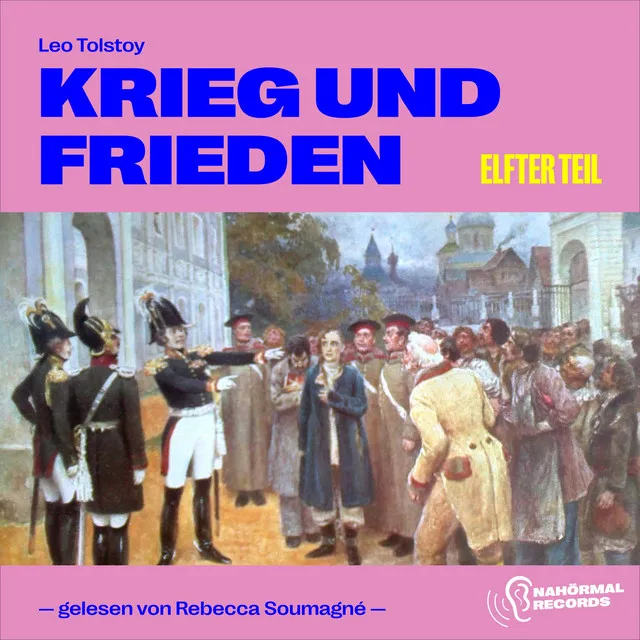 Kapitel 38 - Krieg und Frieden (Elfter Teil)